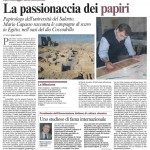 Corriere del Giorno, 14 febbraio 2010, P. Moscardino: «La passionaccia dei papiri»